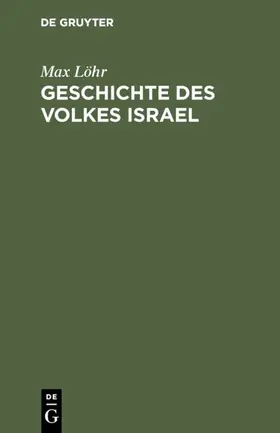 Löhr |  Geschichte des Volkes Israel | eBook | Sack Fachmedien