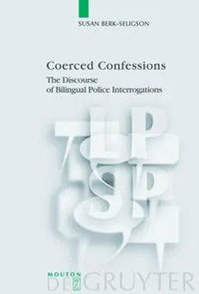 Berk-Seligson |  Coerced Confessions | Buch |  Sack Fachmedien