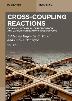 Varma / Banerjee | Cross-Coupling Reactions | Buch | 978-3-11-173947-2 | www.sack.de