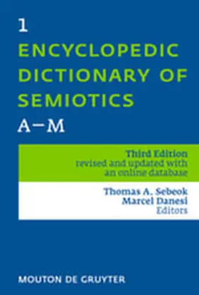 Sebeok / Danesi |  Encyclopedic Dictionary of Semiotics | Buch |  Sack Fachmedien