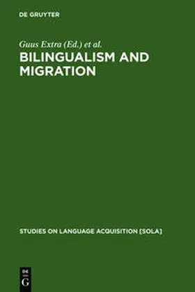 Extra / Verhoeven |  Bilingualism and Migration | Buch |  Sack Fachmedien
