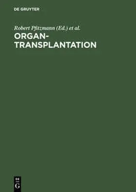 Pfitzmann / Neuhaus / Hetzer |  Organtransplantation | Buch |  Sack Fachmedien