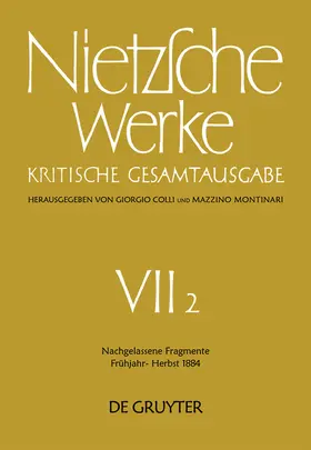 Nietzsche / Colli |  Nachgelassene Fragmente Frühjahr - Herbst 1884 | Buch |  Sack Fachmedien