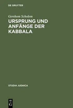 Scholem |  Ursprung und Anfänge der Kabbala | Buch |  Sack Fachmedien