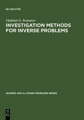 Romanov |  Investigation Methods for Inverse Problems | Buch |  Sack Fachmedien