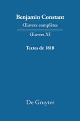 Hofmann |  Benjamin Constant: Œuvres complètes. Œuvres / Textes de 1818 | Buch |  Sack Fachmedien