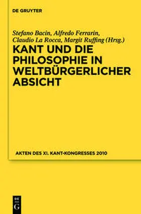 Bacin / Ferrarin / La Rocca |  Kant und die Philosophie in weltbürgerlicher Absicht | Buch |  Sack Fachmedien