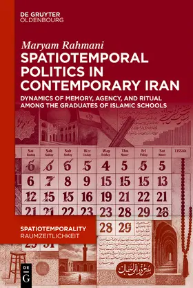 Rahmani |  Spatiotemporal Politics in Contemporary Iran | eBook | Sack Fachmedien