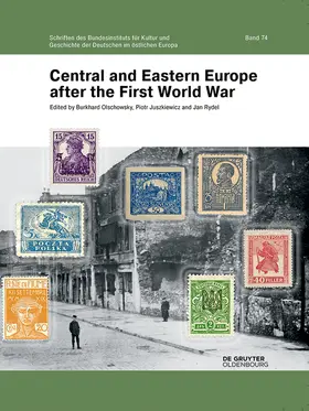 Olschowsky / Juszkiewicz / Rydel |  Central and Eastern Europe after the First World War | Buch |  Sack Fachmedien