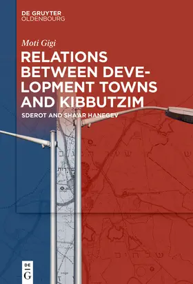 Gigi |  Relations between Development Towns and Kibbutzim | eBook | Sack Fachmedien