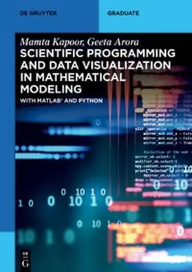 Kapoor / Arora |  Scientific Programming and Data Visualization in Mathematical Modeling | eBook | Sack Fachmedien
