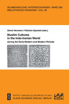 Speziale / Hermann | Muslim Cultures in the Indo-Iranian World during the Early-Modern and Modern Periods | E-Book | sack.de