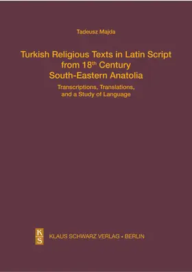 Majda |  Turkish Religious Texts in Latin Script from 18th Century South-Eastern Anatolia | eBook | Sack Fachmedien
