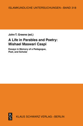 Greene | A Life in Parables and Poetry: Mishael Maswari Caspi | E-Book | sack.de
