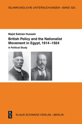 Hussain |  British Policy and the Nationalist Movement in Egypt, 1914-1924 | eBook | Sack Fachmedien