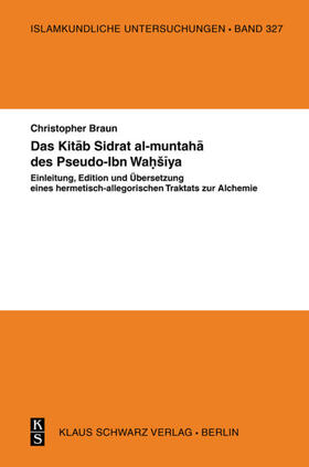 Braun | Das Kitab Sidrat al-muntaha des Pseudo-Ibn Wahšiya | E-Book | sack.de