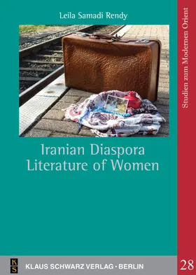 Samadi Rendy |  Iranian Diaspora Literature of Women | eBook | Sack Fachmedien