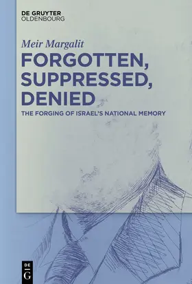 Margalit |  Forgotten, Suppressed, Denied | eBook | Sack Fachmedien