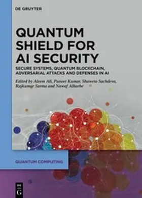 Ali / Kumar / Sachdeva |  Quantum Shield for AI Security | eBook | Sack Fachmedien