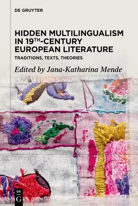 Mende |  Hidden Multilingualism in 19th-Century European Literature | Buch |  Sack Fachmedien