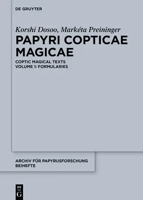 Dosoo / Preininger | Papyri Copticae Magicae | Buch | 978-3-11-221513-5 | www.sack.de