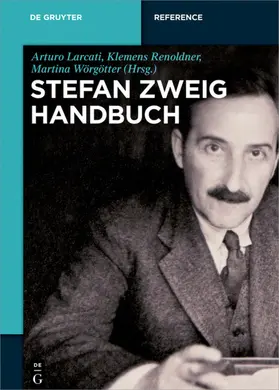 Larcati / Wörgötter / Renoldner |  Stefan-Zweig-Handbuch | Buch |  Sack Fachmedien