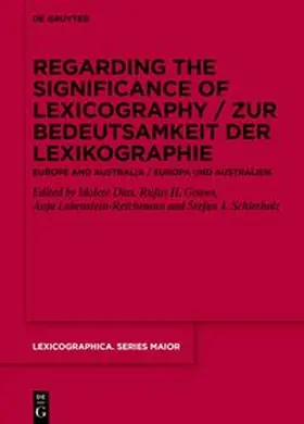 Dias / Gouws / Lobenstein-Reichmann |  Regarding the Significance of Lexicography / Zur Bedeutsamkeit der Lexikographie | eBook | Sack Fachmedien