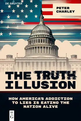 Charley |  The Truth Illusion | Buch |  Sack Fachmedien