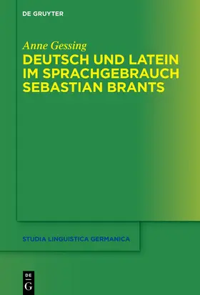 Gessing | Deutsch und Latein im Sprachgebrauch Sebastian Brants | E-Book | www.sack.de