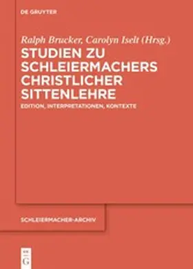 Brucker / Iselt |  Studien zu Schleiermachers christlicher Sittenlehre | eBook | Sack Fachmedien