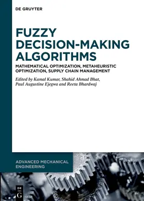 Kumar / Bhat / Ejegwa |  Fuzzy Decision-Making Algorithms | eBook | Sack Fachmedien