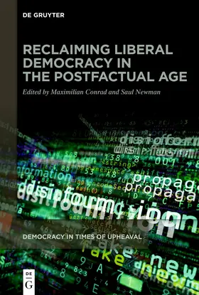Conrad / Newman |  Reclaiming Liberal Democracy in the Postfactual Age | Buch |  Sack Fachmedien