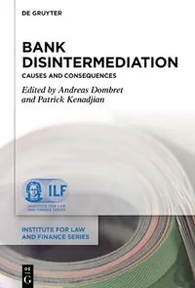 Dombret / Kenadjian |  Bank Disintermediation: Causes and Consequences | eBook | Sack Fachmedien