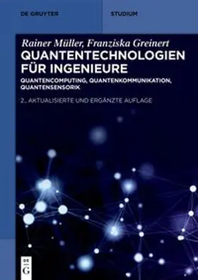 Müller / Greinert |  Quantentechnologien für Ingenieure | eBook | Sack Fachmedien