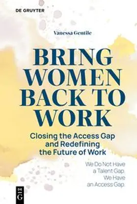 Gentile |  Bring Women Back to Work | eBook | Sack Fachmedien