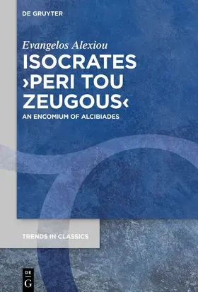 Alexiou |  Isocrates ›Peri tou zeugous‹ | Buch |  Sack Fachmedien