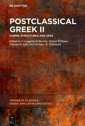 di Bartolo / Kölligan / Filos |  Postclassical Greek II | Buch |  Sack Fachmedien