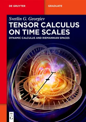 Georgiev | Tensor Calculus on Time Scales | Buch | 978-3-11-222848-7 | www.sack.de