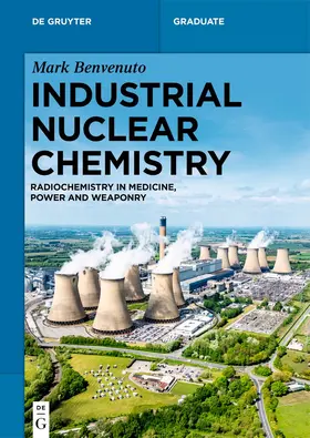 Benvenuto |  Industrial Nuclear Chemistry | Buch |  Sack Fachmedien
