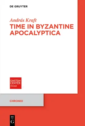Kraft |  Time in Byzantine Apocalyptica | Buch |  Sack Fachmedien