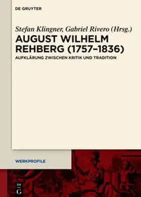 Klingner / Rivero |  August Wilhelm Rehberg (1757–1836) | eBook | Sack Fachmedien