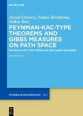 Lörinczi / Hiroshima / Betz | Feynman–Kac-Type Theorems and Gibbs Measures on Path Space | E-Book | www.sack.de