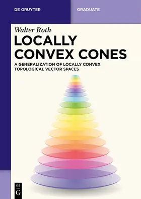 Roth |  Locally Convex Cones | Buch |  Sack Fachmedien