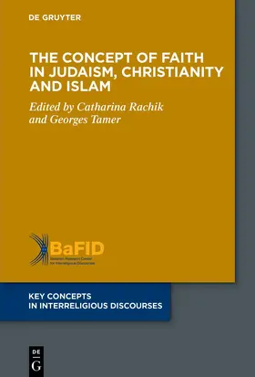 Rachik / Tamer |  The Concept of Faith in Judaism, Christianity and Islam | Buch |  Sack Fachmedien