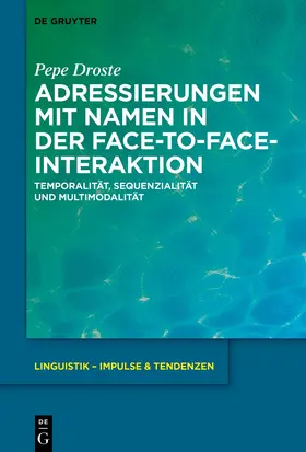 Droste |  Adressierungen mit Namen in der face-to-face-Interaktion | Buch |  Sack Fachmedien