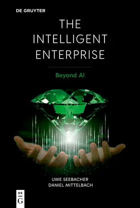 Seebacher / Mittelbach |  The Intelligent Enterprise | Buch |  Sack Fachmedien