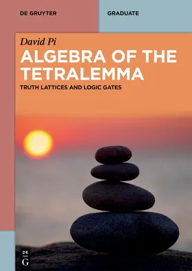 Clark | Algebra of the Tetralemma | Buch | 978-3-11-223580-5 | www.sack.de