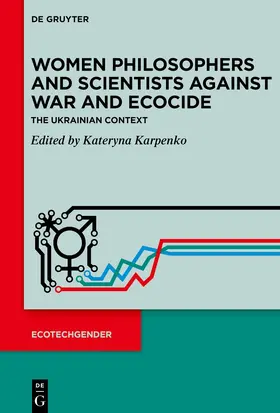 Karpenko |  Women Philosophers and Scientists Against War and Ecocide | Buch |  Sack Fachmedien