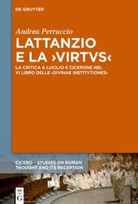 Perruccio |  Lattanzio e la ›virtus‹ | Buch |  Sack Fachmedien