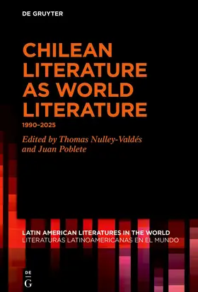 Nulley-Valdés / Poblete |  Chilean Literature as World Literature | Buch |  Sack Fachmedien
